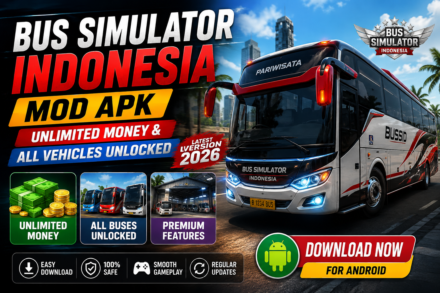 Bus Simulator Indonesia Mod APK v4.5.1 Download (Latest Version 2026)